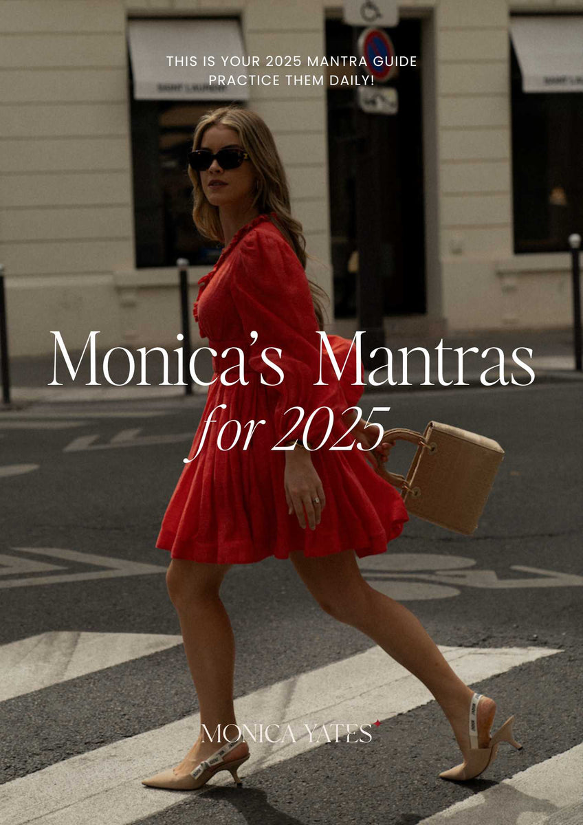 Monica's 2025 Mantras | Monica Yates Health
