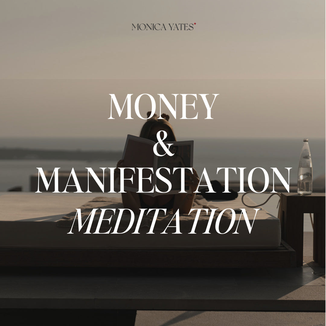Monica Yates Health - Money & Manifestation Meditation