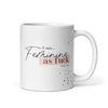 Feminine As F*ck Mug-MonicaYates