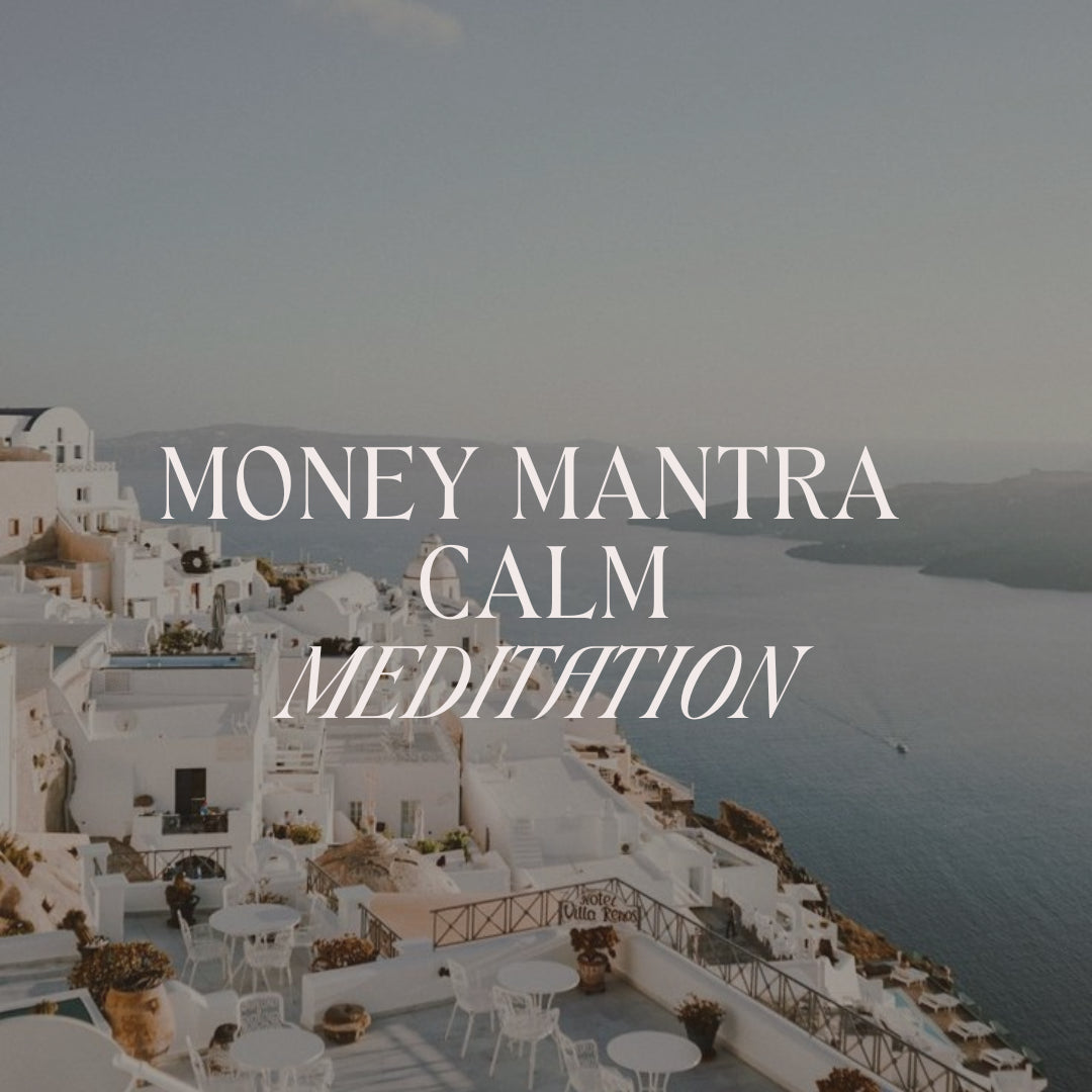 Money Mantra Calm Meditation